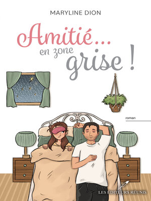 cover image of Amitié... en zone grise !